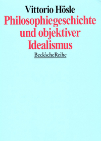 Philosophiegeschichte Und Objektiver Idealismus