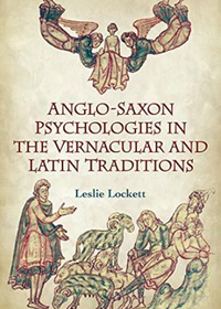Anglo Saxon Psychologies In The Vernacular And Latin Traditions