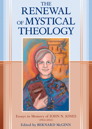 The Renewal of Mystical Theology