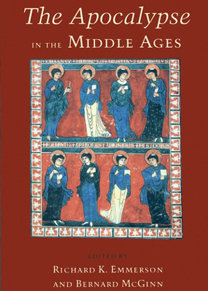 The Apocalypse in the Middle Ages